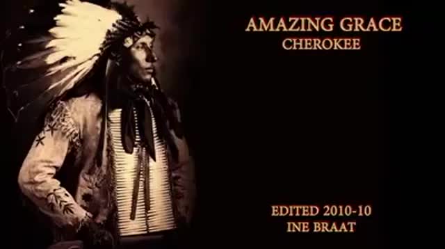  Amazing Grace-Cherokee