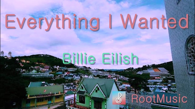  Billie Eilish - Everything I Wanted arr. RootMusic 루트뮤직