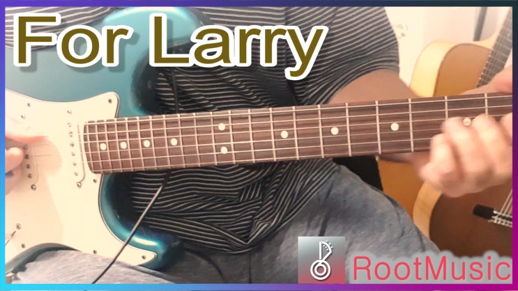  [루트뮤직] For Larry - composed by 김성준 (자작곡)