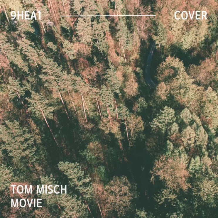  Short Live | Tom Misch - Movie Cover by 9HEA1(나인힐)