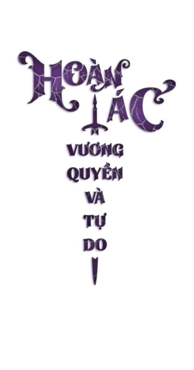 Hoàn Ác - Vương Quyền Và Tự Do - Page 51