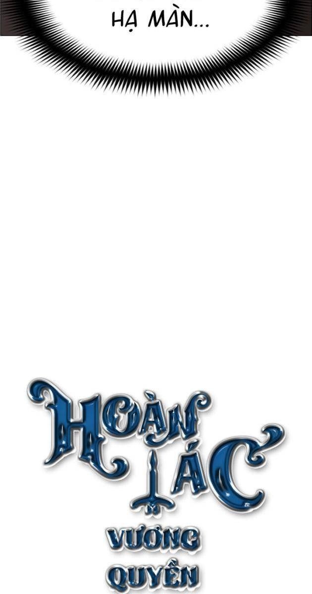 Hoàn Ác - Vương Quyền Và Tự Do - Page 44