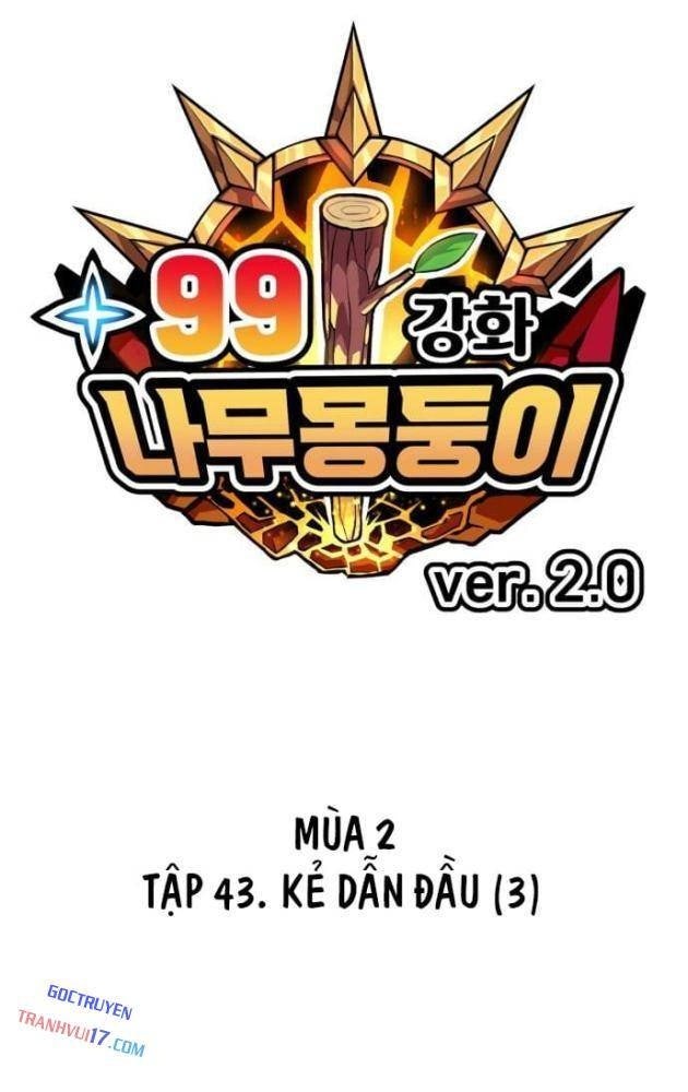 Gậy Gỗ Cấp 99 - Page 37